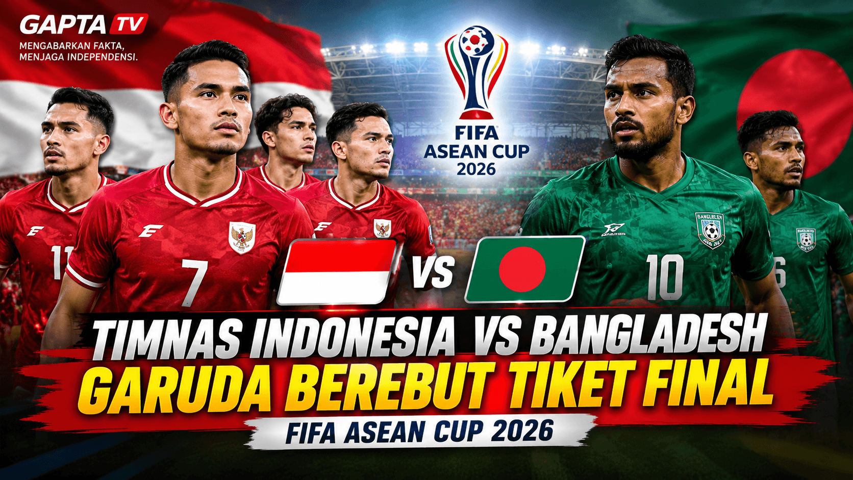 Timnas Indonesia vs Bangladesh Malam Ini, Garuda Berebut Tiket Final FIFA ASEAN Cup 2026